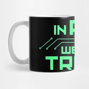 In AI we trust Mug